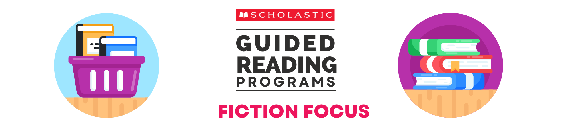 Scholastic Guided Reading Fiction Focus