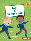 Early Bird Readers-Pink: Tag! and In Pip's Bag