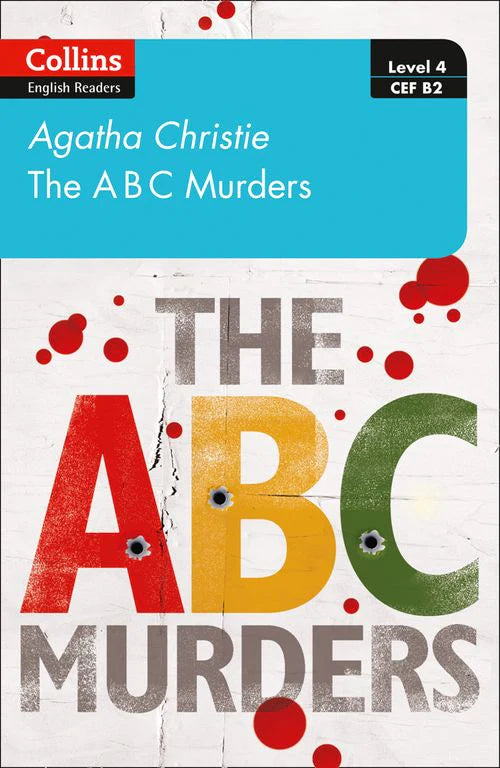 The ABC murders(Collins Agatha Christie ELT Readers Level 4 – Upper- Intermediate:B2 )