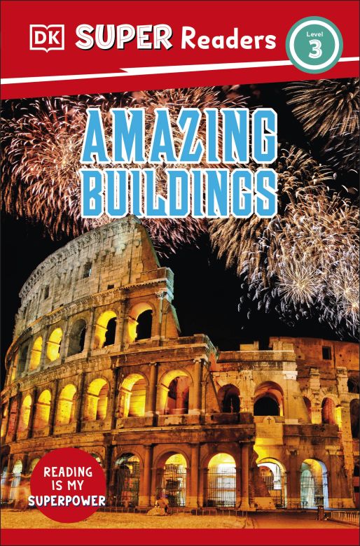 DK Super Readers Level 3: Amazing Buildings