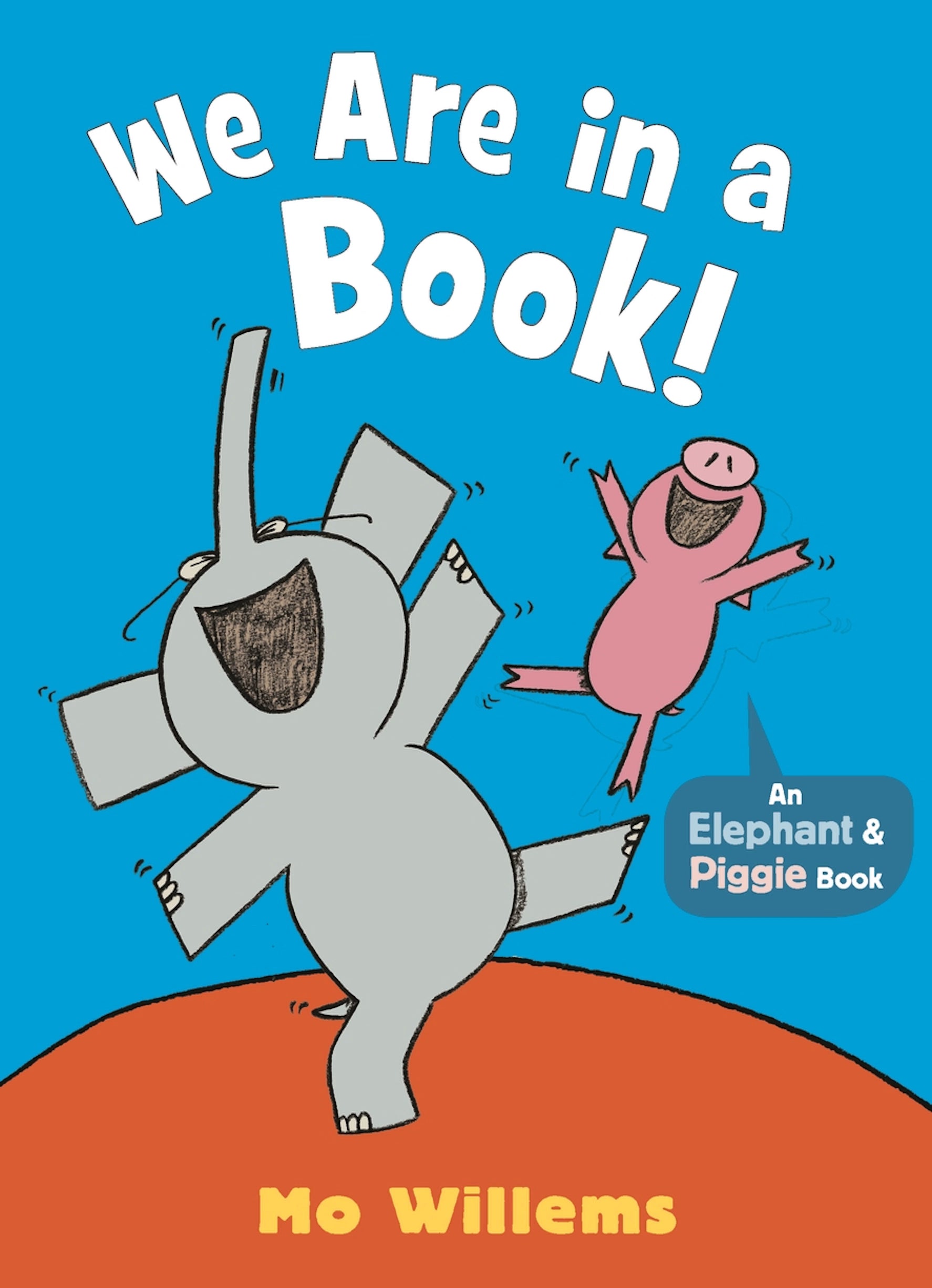 We Are in A Book(An Elephant & Piggie)