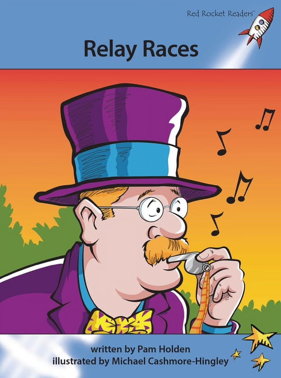 Red Rocket Advanced Fluency Level 4 Fiction A (Level 29): Relay Races
