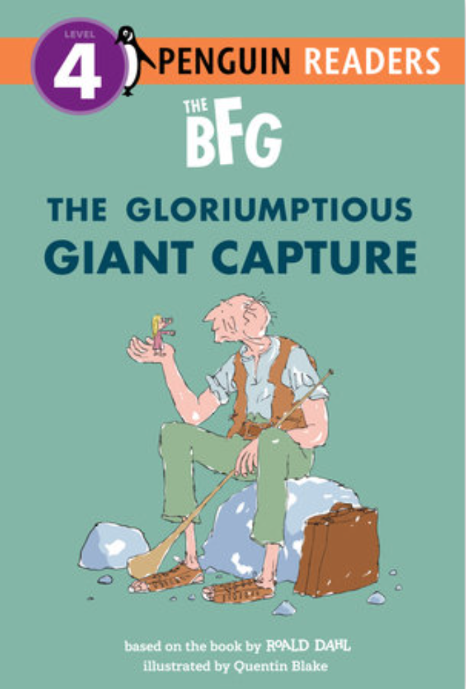 The BFG: The Gloriumptious Giant Capture(Penguin Readers Level 4-US-Paperback)