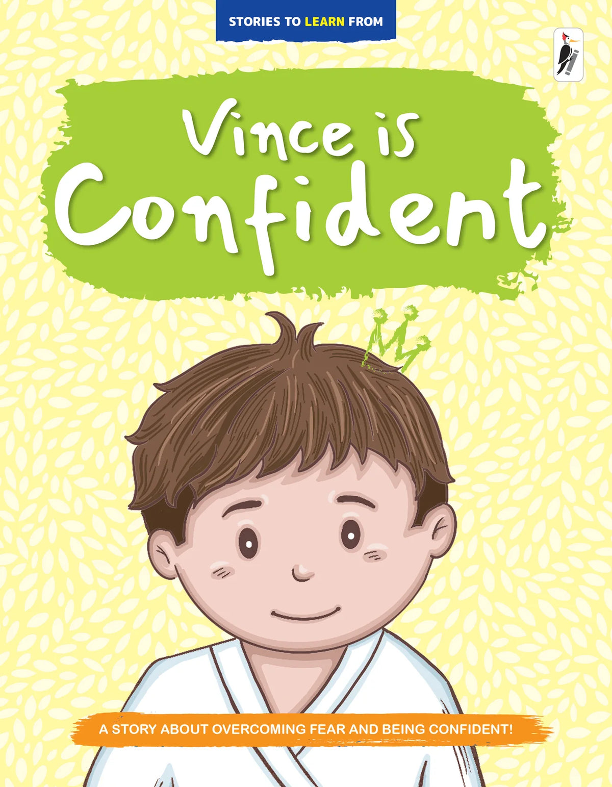 Vince is Confident(Stories to Learn From)
