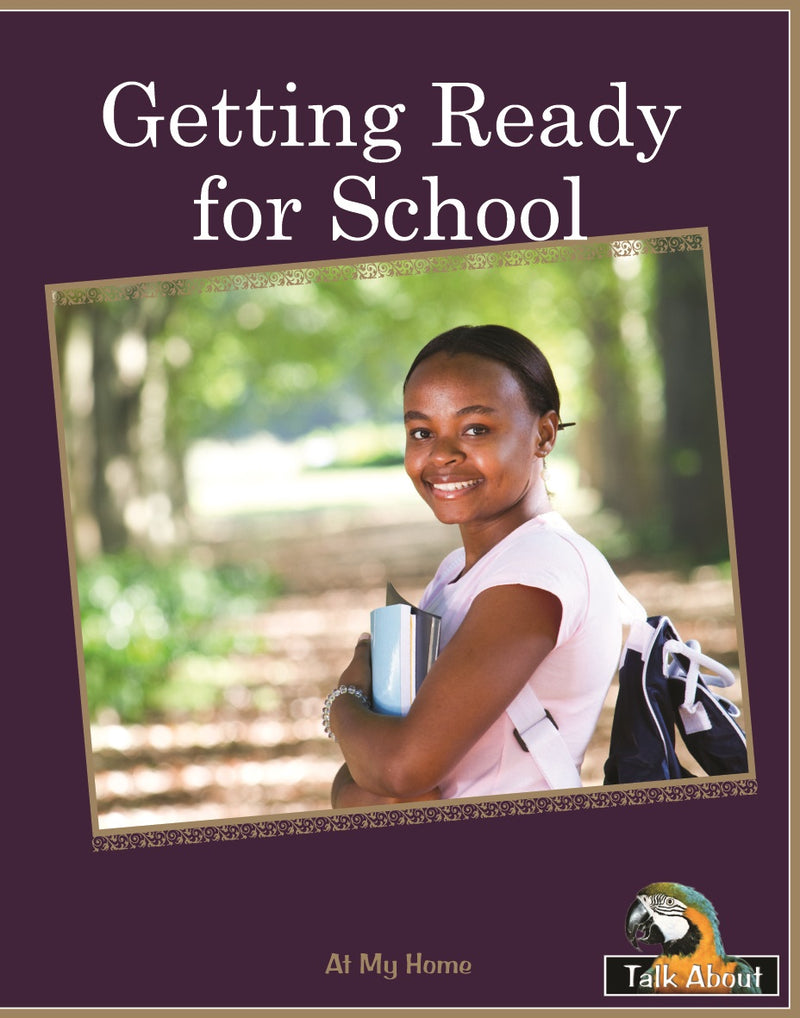 TA - At My Home: Getting Ready for School
