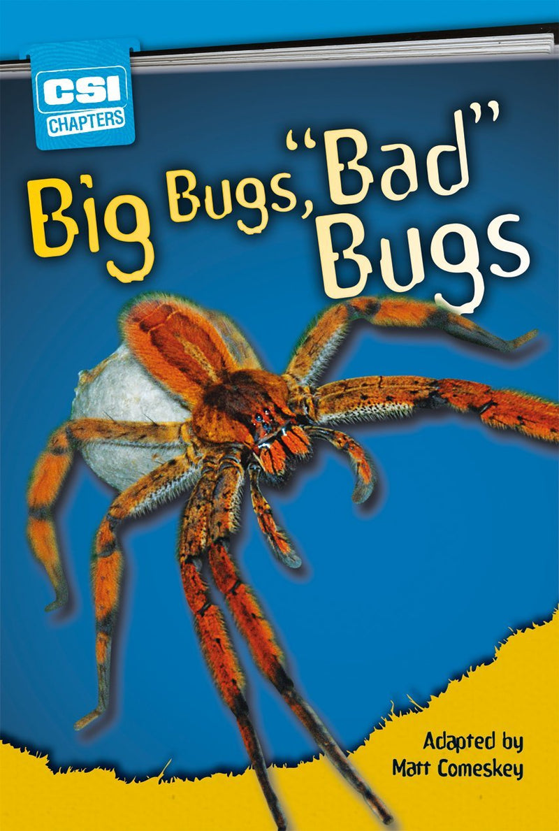 CSI Chapters: Aqua - Big Bugs, "Bad" Bugs