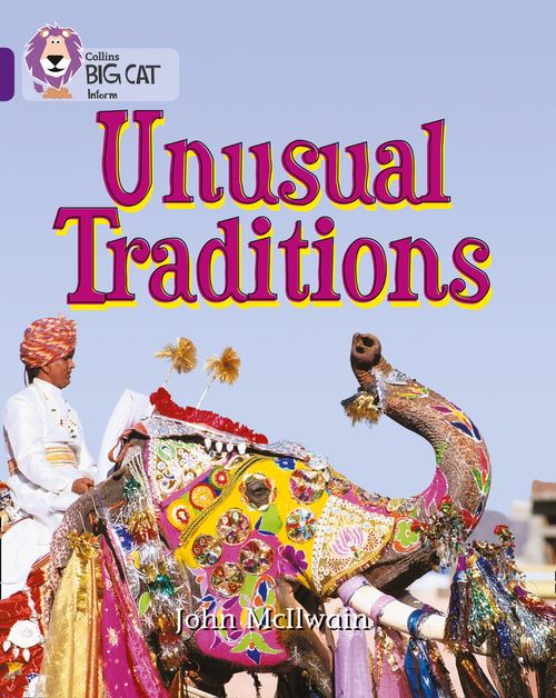 Collins Big Cat Purple(Band 8):Unusual Traditions