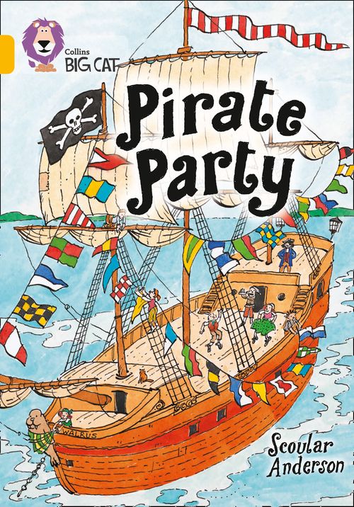 Collins Big Cat Gold(Band 9):Pirate Party