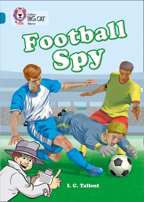 Collins Big Cat Topaz(Band 13)Football Spy