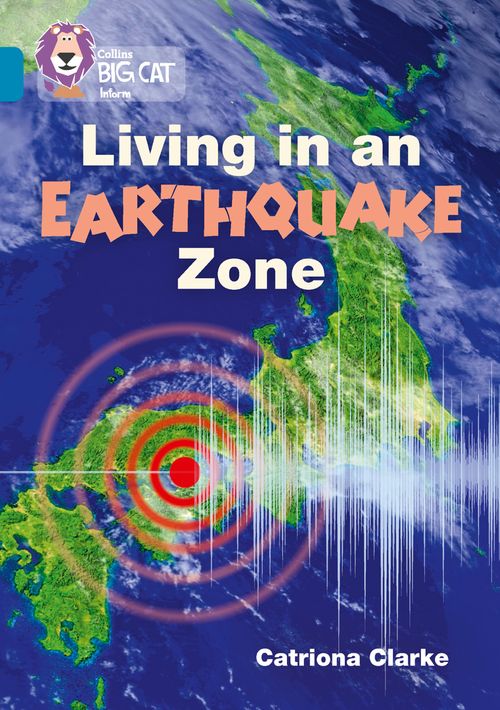 Collins Big Cat Topaz(Band 13)Living in an Earthquake Zone