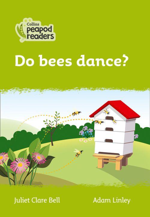 Peapod Readers L2:Do bees dance?