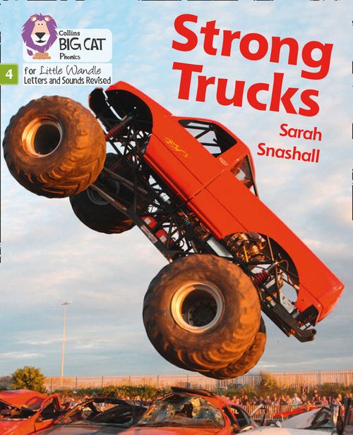 Little Wandle-Phase 4: Strong Trucks