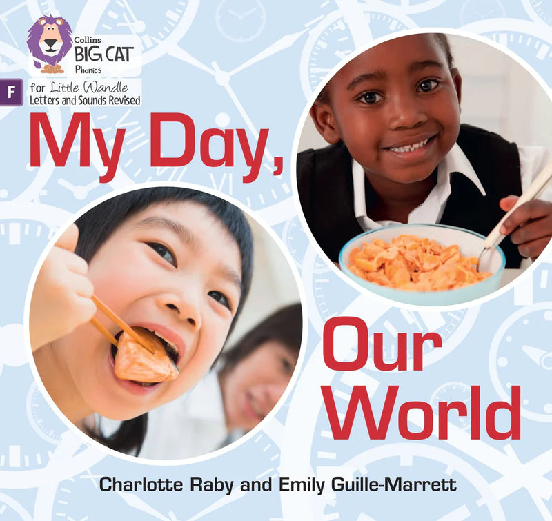 Little Wandle-Foundation: My day, Our World