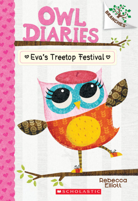 Owl Diaries #1 : Eva's Treetop Festival