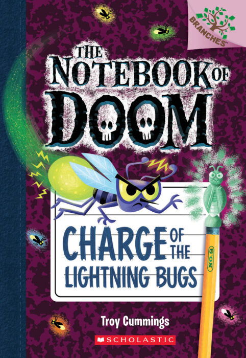 The Notebook of Doom #8: Charge of the Lightning Bugs