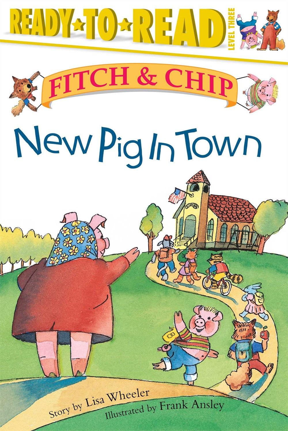 New Pig in Town: Ready-to-Read Level 3