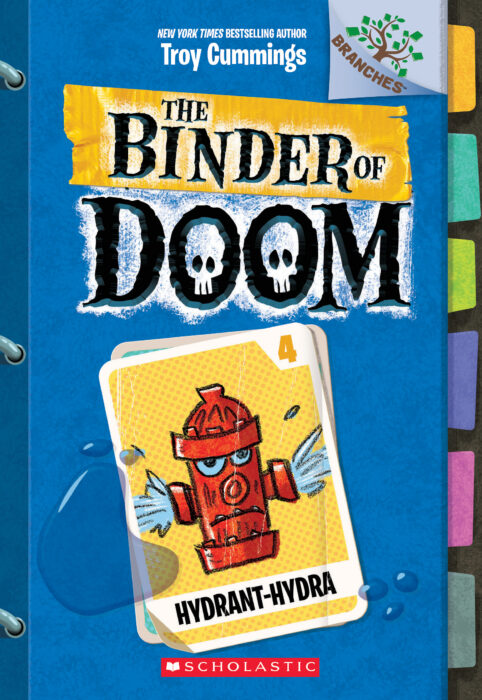 The Binder of Doom#4: Hydrant-Hydra