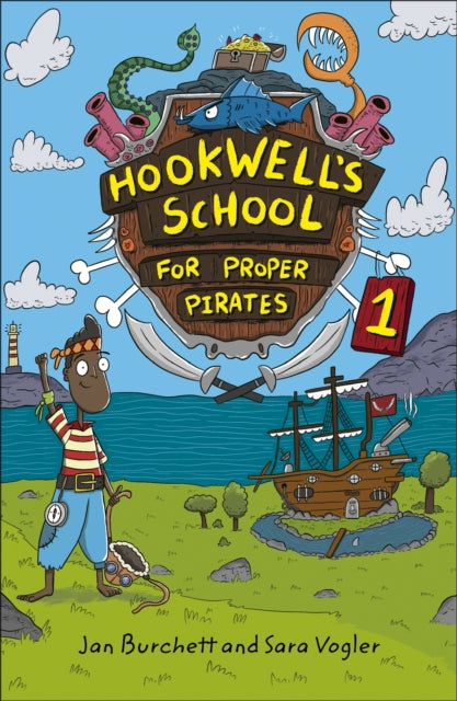 Hookwell’s School for Proper Pirates 1(Reading Planet Astro-Stars)