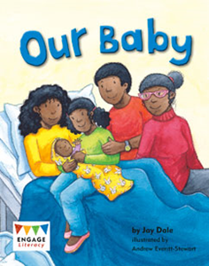Engage Literacy L15: Our Baby