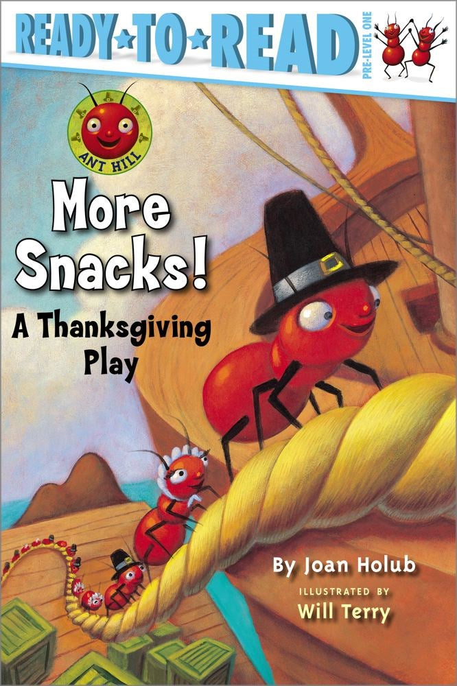 More Snacks!: A Thanksgiving Play (Ready-to-Read Pre-Level 1)