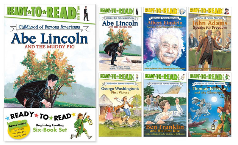 Childhood of Famous Americans Ready-to-Read Value Pack: Abe Lincoln and the Muddy Pig; Albert Einstein; John Adams Speaks for Freedom; George Washington's First Victory; Ben Franklin and His First Kite; Thomas Jefferson and the Ghostriders
