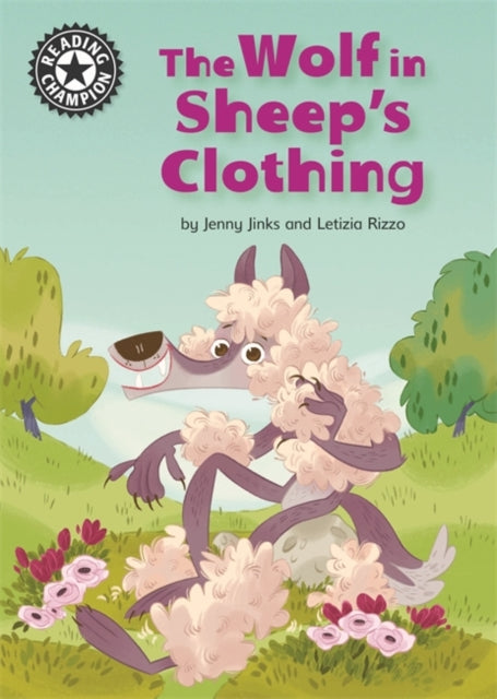Reading Champion : The Wolf in Sheep's Clothing