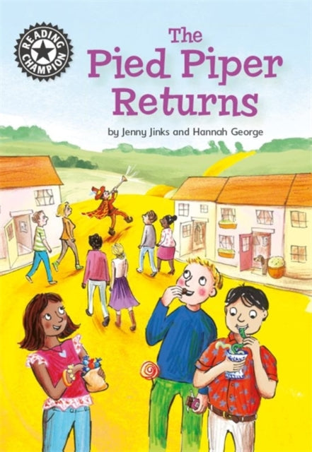 Reading Champion : The Pied Piper Returns