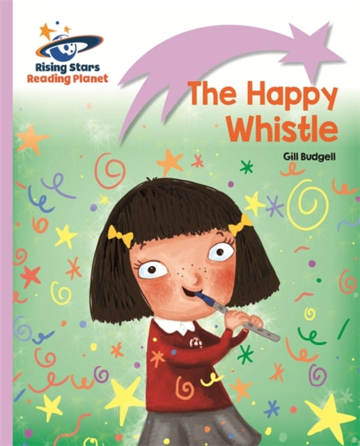 The Happy Whistle (RS Rocket Phonics: Lilac-Wordless)