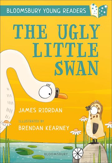 The Ugly Little Swan: A Bloomsbury Young Reader(Book Band Turquoise)