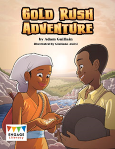 Engage Literacy L26: Gold Rush Adventure
