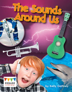 Engage Literacy L24: The Sounds Around Us