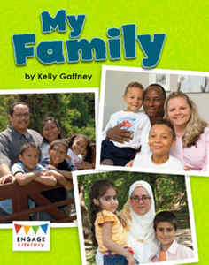 Engage Literacy L22: My Family