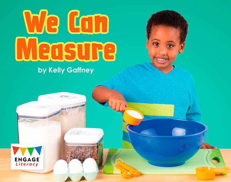 Engage Literacy L9: We Can Measure