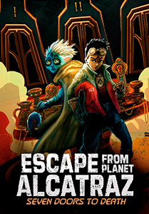 Escape from Planet Alcatraz:Seven Doors to Death(PB)