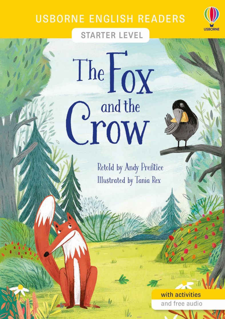 The Fox and the Crow(Usborne English Readers Starter Level)