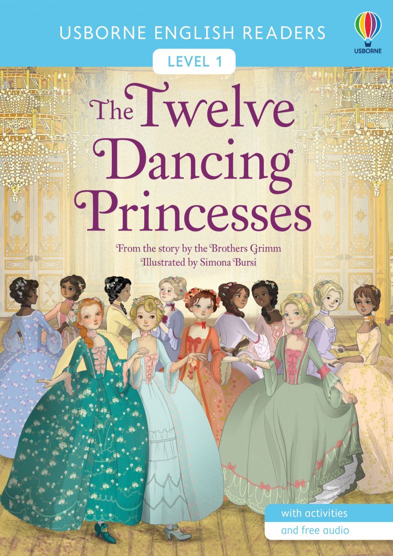 The Twelve Dancing Princesses(Usborne English Readers Level 1)