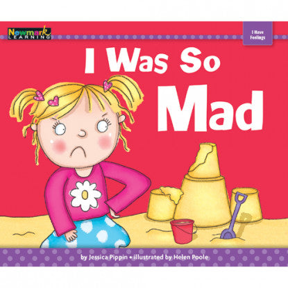 I Was So Mad