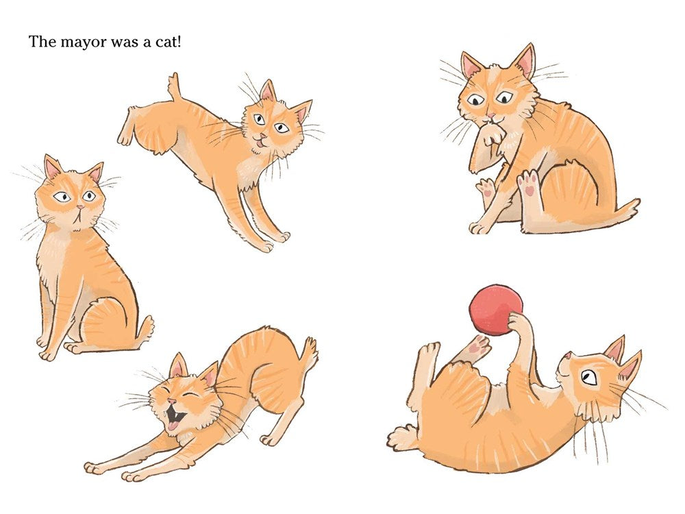 The Cat Who Ruled the Town: Ready-to-Read Level 2