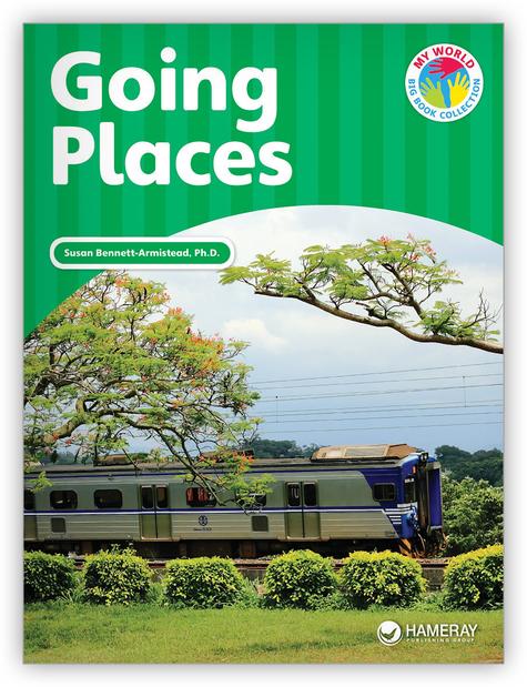 My World: Going Places Big Book