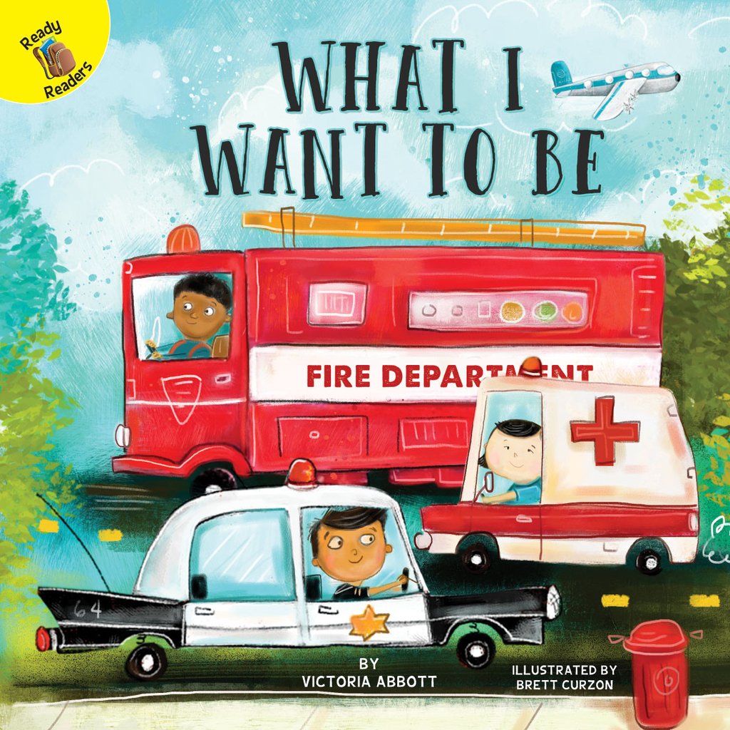 Ready Readers:What I Want to Be