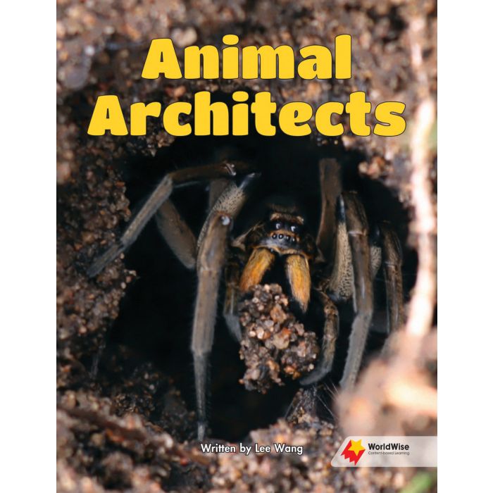 Worldwise Level R: Animal Architects