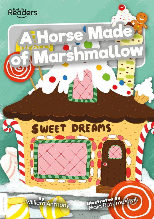 BookLife Readers - White: A Horse Made of Marshmallow