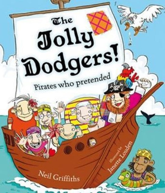 The Jolly Dodgers! Pirates Who Pretended