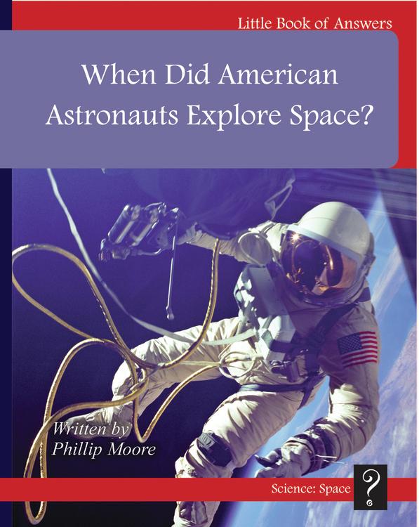 LBA Red Level 3-4: When Did American Astronauts Explore Space?