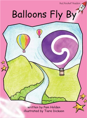 Red Rocket Pre-Reading Fiction C (Level 1): Balloons Fly By