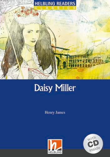 Helbling Blue Series-Classics Level 5: Daisy Miller