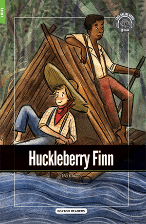 The Adventures of Huckleberry Finn(Level 1- A1/A2)