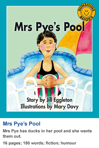 Sunshine Classics Level 11: Mrs Pye's Pool