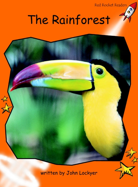 Red Rocket Fluency Level 1 Non Fiction A (Level 15): The Rainforest