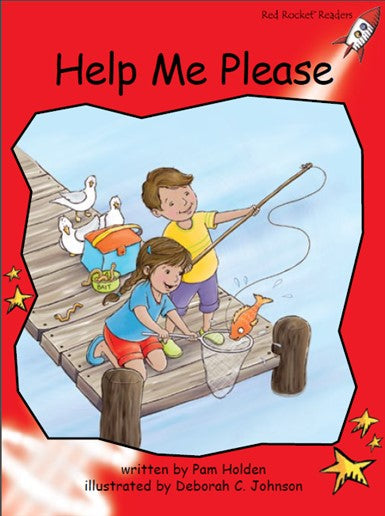 Red Rocket Early Level 1 Fiction C (Level 3): Help Me Please